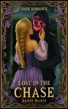 Lost in the Chase