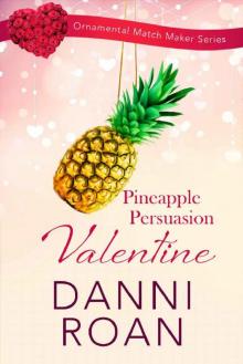 Pineapple Persuasion Valentine Pineapple Persuasion Valentine