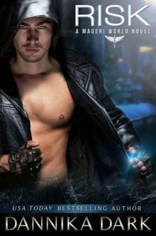 Risk (A Mageri World Novel) Risk (A Mageri World Novel)