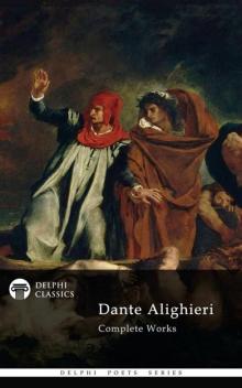 Delphi Complete Works Of Dante Alighiere