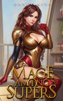 Mage Among Supers 1 Mage Among Supers 1