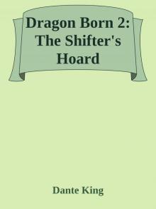 Dragon Born 2: The Shifter's Hoard