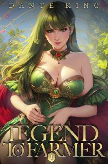 Legend to Farmer: A Slice of Life Fantasy