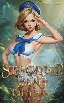 Shipwrecked Among the Fantasy Isles 1