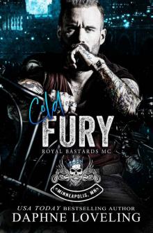 Cold Fury (Royal Bastards MC: Minneapolis, MN) Cold Fury (Royal Bastards MC: Minneapolis, MN)