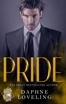 PRIDE: Seven Deadly Sins Mafia Romance PRIDE: Seven Deadly Sins Mafia Romance