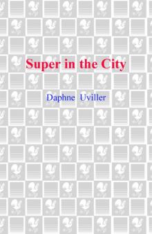 Super in the City