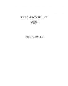 The Carrow Haunt