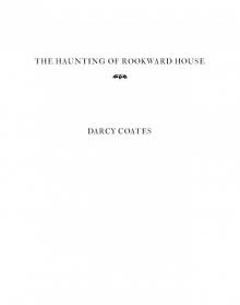 The Haunting of Rookward House