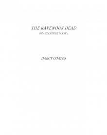 The Ravenous Dead
