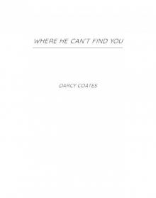 Where He Can't Find You