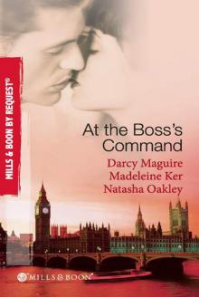 At the Boss's Command