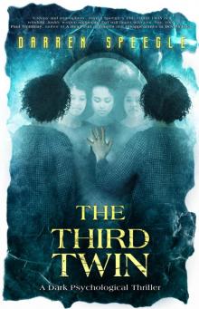 The Third Twin: A Dark Psychological Thriller The Third Twin: A Dark Psychological Thriller