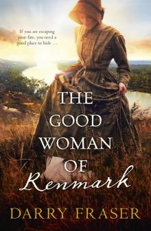 The Good Woman of Renmark The Good Woman of Renmark