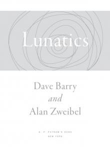 Lunatics Lunatics