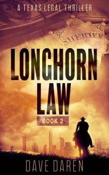 Longhorn Law 2: A Legal Thriller