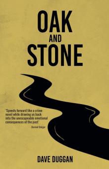 Oak and Stone Oak and Stone