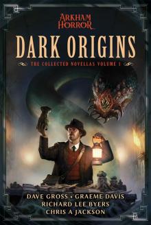 Dark Origins Dark Origins