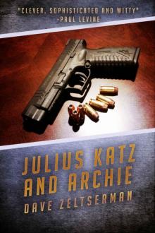 Julius Katz and Archie (Julius Katz Detective) Julius Katz and Archie (Julius Katz Detective)