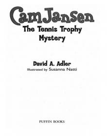 The Tennis Trophy Mystery The Tennis Trophy Mystery