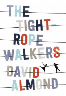 The Tightrope Walkers The Tightrope Walkers