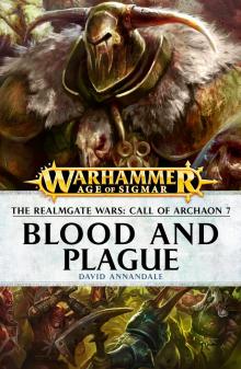 Blood and Plague Blood and Plague