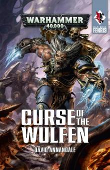 Curse of the Wulfen Curse of the Wulfen