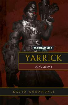 Yarrick: Concordat Yarrick: Concordat