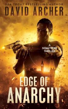 Edge of Anarchy_A Thriller, Action, Mystery Novel Edge of Anarchy_A Thriller, Action, Mystery Novel