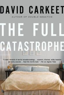 The Full Catastrophe