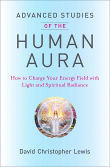 Advanced Studies of the Human Aura
