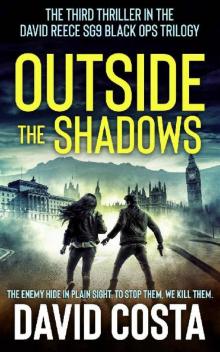 Outside The Shadows: David Reece SG9 Black Ops Trilogy, Book 3