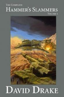 The Complete Hammer's Slammers, Vol. 1 (hammer's slammers) The Complete Hammer's Slammers, Vol. 1 (hammer's slammers)