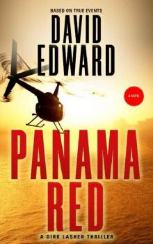 Panama Red: A Dirk Lasher Thriller
