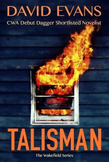 Talisman (The Wakefield Series Book 3)