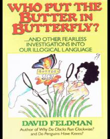 Who Put the Butter in Butterfly?
