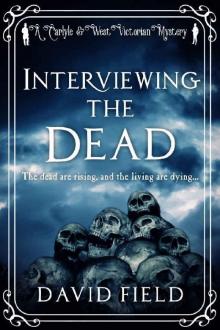 Interviewing the Dead