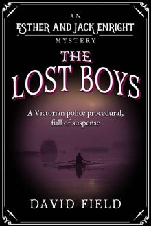 The Lost Boys: A Victorian police procedural, full of suspense (Esther & Jack Enright Mystery Book 8)