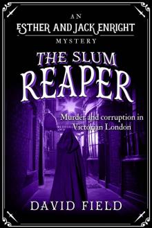 The Slum Reaper_Murder and corruption in Victorian London