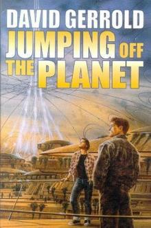 Jumping off the Planet d-1