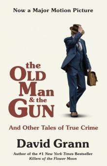 The Old Man and the Gun The Old Man and the Gun