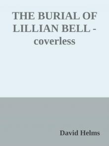 The Burial of Lillian Bell