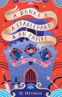 A Donkey a Stablehand and an Empire