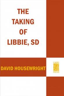 The Taking of Libbie, SD