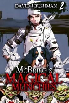 McBride's Magical Munchies: Episode 2