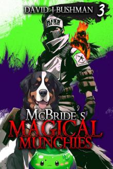 McBride's Magical Munchies: Episode 3