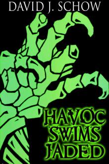 Havoc Swims Jaded