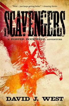 SCAVENGERS: A Porter Rockwell Adventure (Dark Trails Saga Book 1)