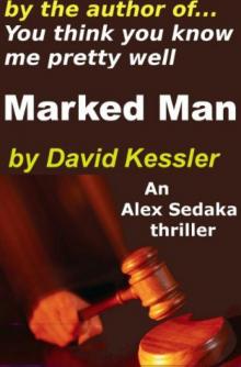 Marked Man #aka Hello Darkness My Old Friend