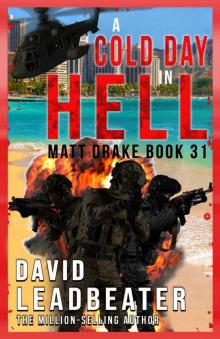 A Cold Day in Hell (Matt Drake Book 31) A Cold Day in Hell (Matt Drake Book 31)